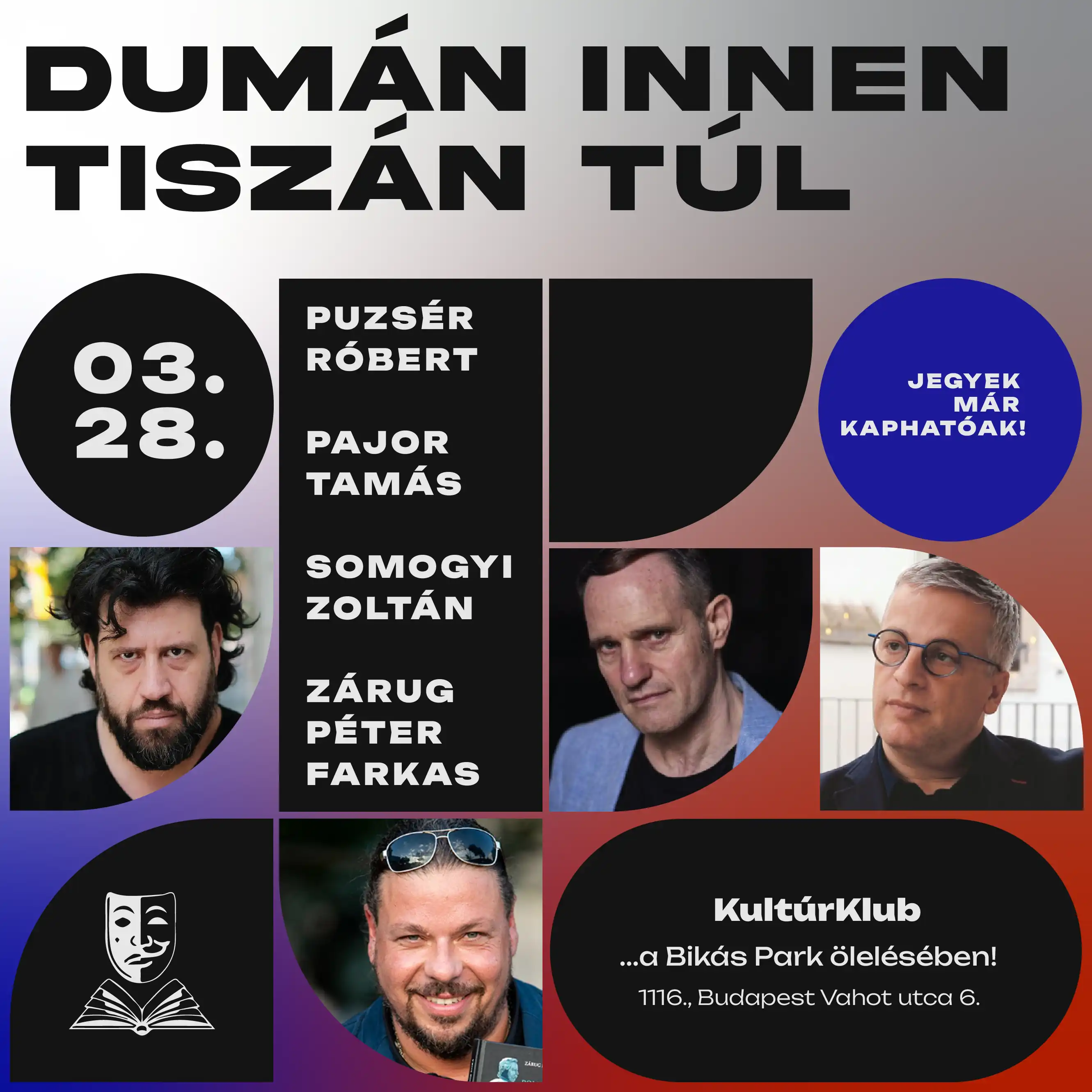 Dumán innen, Tiszán túl...