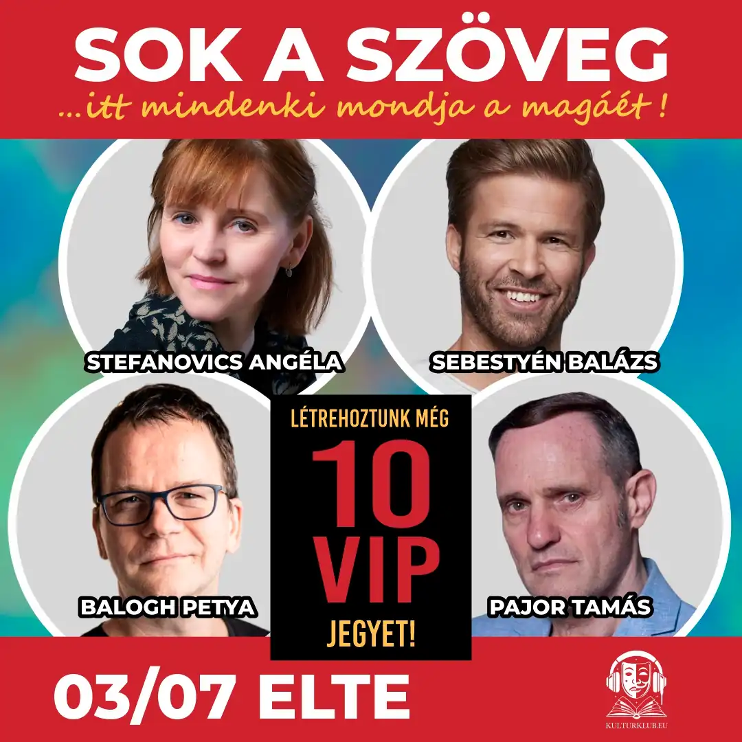 Sok a szöveg - itt mindenki mondja a magáét