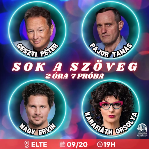 Sok a Szöveg - Két óra hét próba